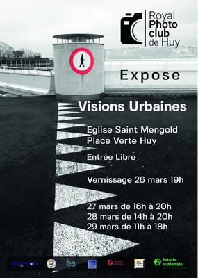 Visions urbaines - Expo du Royal Photo Club de Huy en Belgique - Wekty